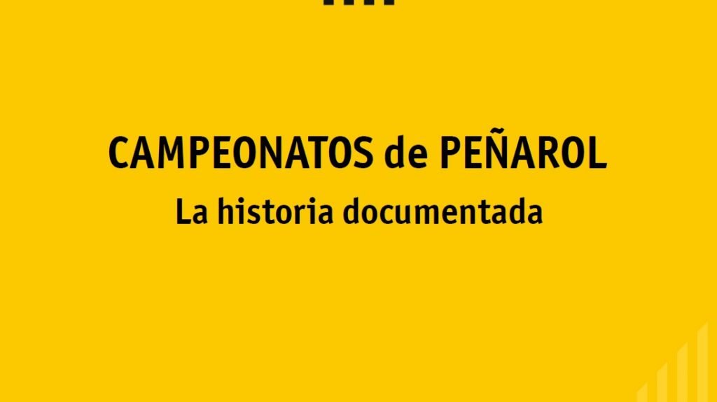 campeonatos-de-peñarol-la-verdad-documentada